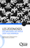 Les zoonoses, ces maladies qui nous lient aux animaux, de Gwenaël Vourc'h, François Moutou, Serge Morand et Elsa Jourdain (ed. Quæ). © 